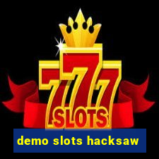 demo slots hacksaw